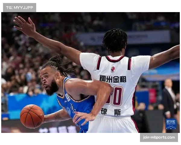 浙江稠州对阵北京防守：限制麦基持球与逼迫外线失误策略